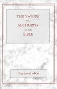 Stock image for The Nature and Authority of the Bible for sale by Steven Edwards