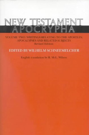 9780227679173: New Testament Apocrypha: Volume II: Writing Related to the Apostles, Apocalypse and Related Subjects: 2