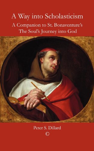 Stock image for A Way into Scholasticism: A Companion to St. Bonaventure's 'The Soul's Journey into God' for sale by THE SAINT BOOKSTORE