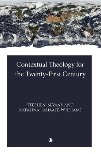 Imagen de archivo de Contextual Theology for the Twenty-First Century a la venta por The Compleat Scholar