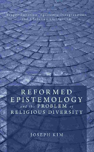 9780227680094: Reformed Epistemology and the Problem of Religious Diversity: Proper Function, Epistemic Disagreement, and Christian Exclusivism