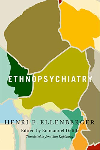Stock image for Ethnopsychiatry (Volume 56) (McGill-Queen's Associated Medical Services Studies in the History of Medicine, Health, and Society) for sale by Midtown Scholar Bookstore