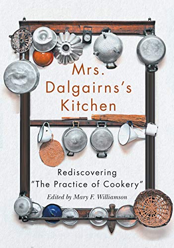 Beispielbild fr Mrs Dalgairns's Kitchen zum Verkauf von Blackwell's