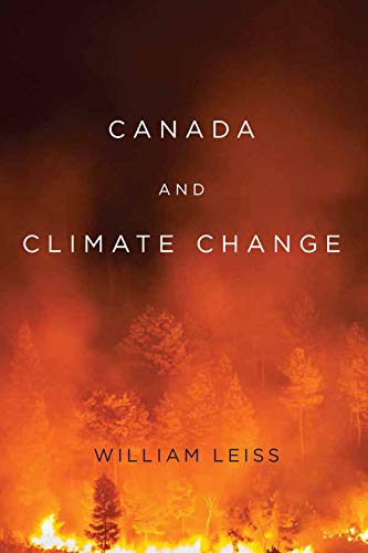 Stock image for Canada and Climate Change (Volume 2) (Canadian Essentials) for sale by Housing Works Online Bookstore