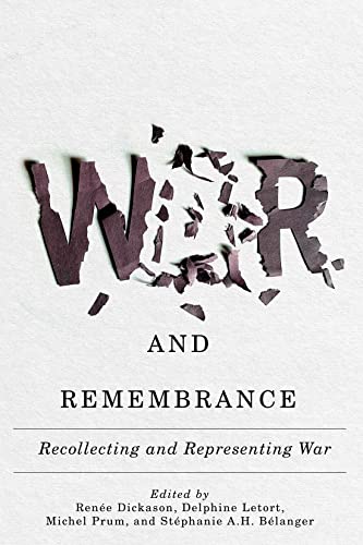 Imagen de archivo de War and Remembrance: Recollecting and Representing War a la venta por Book Dispensary