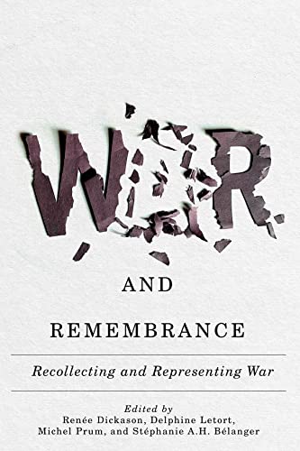 9780228010685: War and Remembrance: Recollecting and Representing War