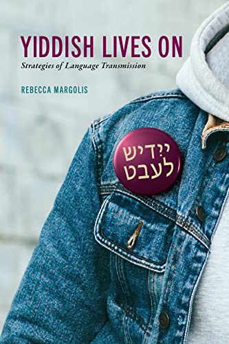 Stock image for Yiddish Lives On: Strategies of Language Transmission for sale by Midtown Scholar Bookstore
