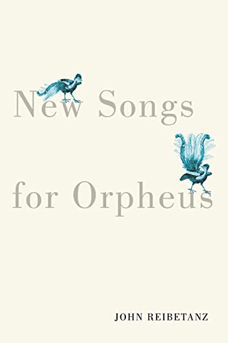 9780228016946: New Songs for Orpheus: Volume 75 (Hugh MacLennan Poetry Series, 75)