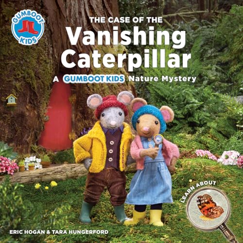 Stock image for The Case of the Vanishing Caterpillar: A Gumboot Kids Nature Mystery (The Gumboot Kids) for sale by Zoom Books Company
