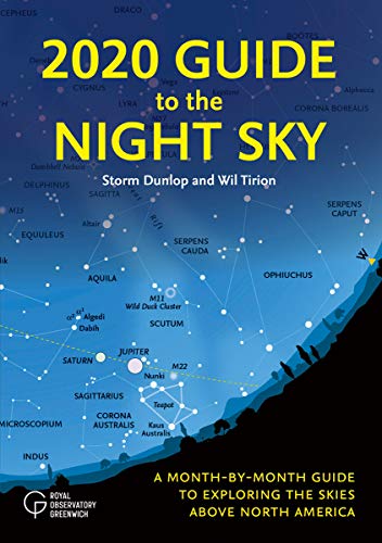 9780228101970: 2020 Guide to the Night Sky: A Month-by-Month Guide to Exploring the Skies Above North America