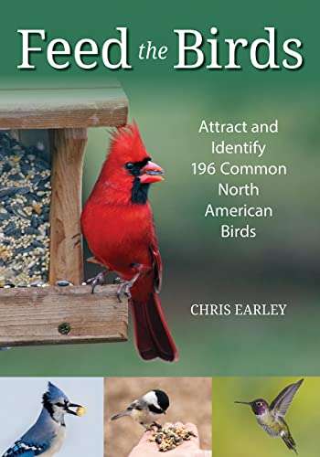 Stock image for Feed the Birds: Attract and Identify 196 Common North American Birds for sale by HPB-Emerald