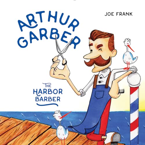 9780228102083: Arthur Garber the Harbor Barber