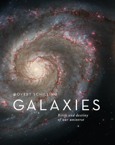 Imagen de archivo de Galaxies: Birth and Destiny of Our Universe a la venta por Book Outpost