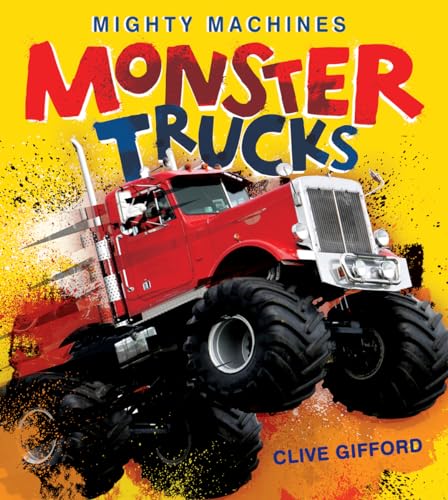 Imagen de archivo de Monster Trucks (Mighty Machines) a la venta por Goodwill of Colorado