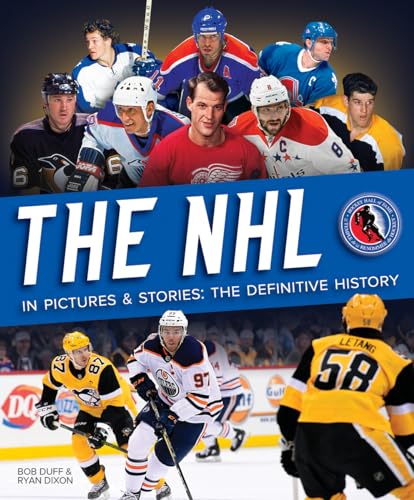 Stock image for The NHL in Pictures and Stories: The Definitive History for sale by GF Books, Inc.