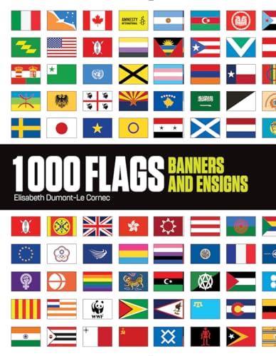 Beispielbild fr 1000 Flags: Banners and Ensigns zum Verkauf von Irish Booksellers