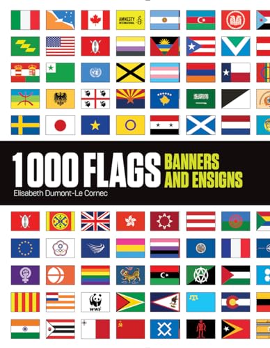 Stock image for 1000 Flags: Banners and Ensigns for sale by Irish Booksellers