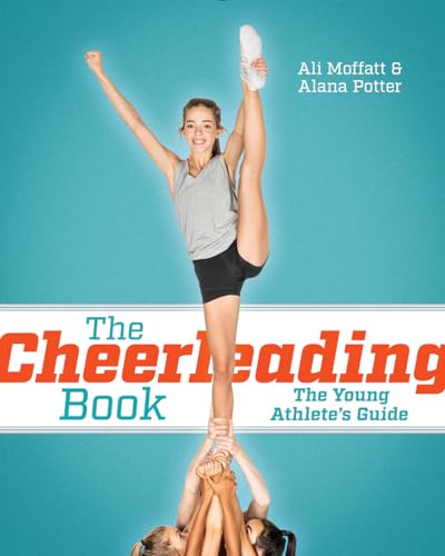 Beispielbild fr The Cheerleading Book: The Young Athlete's Guide zum Verkauf von BooksRun