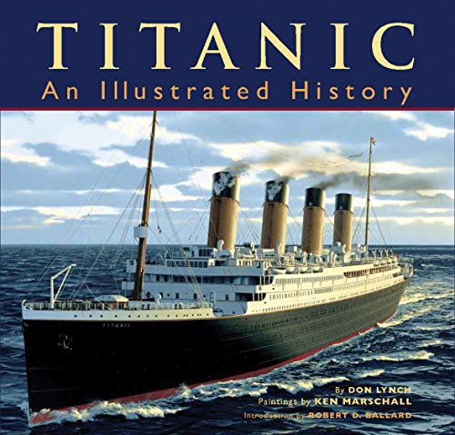 9780228103516: Titanic: An Illustrated History