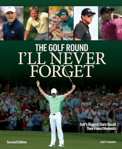 Beispielbild fr The Golf Round I'll Never Forget zum Verkauf von Blackwell's
