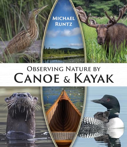 Imagen de archivo de Observing Nature by Canoe & Kayak a la venta por Kennys Bookshop and Art Galleries Ltd.