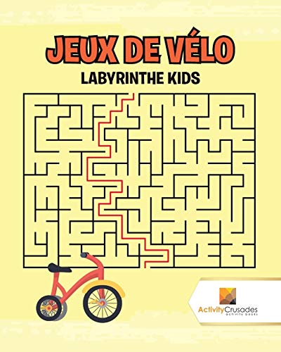 Stock image for Jeux De Vlo Labyrinthe Kids for sale by PBShop.store US