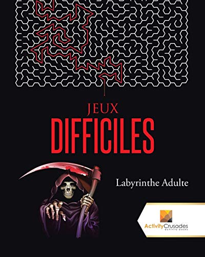 Stock image for Jeux Difficiles : Labyrinthe Adulte (French Edition) for sale by Books Unplugged