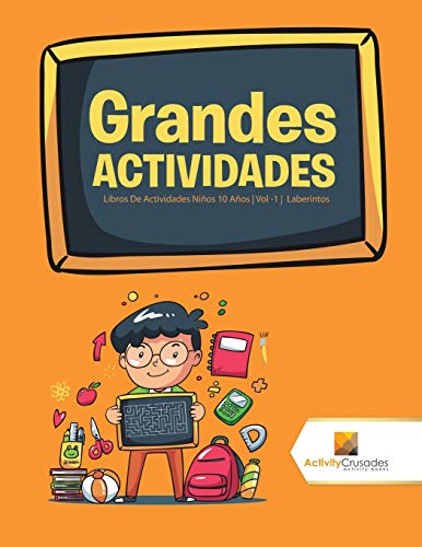 Stock image for Grandes Actividades : Libros De Actividades Nios 10 Aos | Vol -1 | Laberintos (Spanish Edition) for sale by Books Unplugged