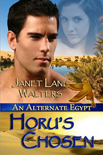 Imagen de archivo de Horu's Chosen (An Alternate Egypt) a la venta por Revaluation Books