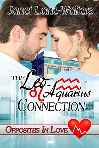 Imagen de archivo de The Leo-Aquarius Connection (Opposites in Love) a la venta por Revaluation Books