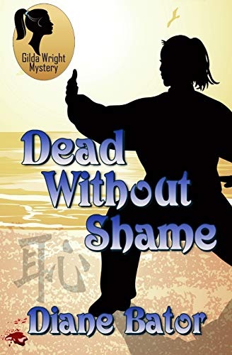 9780228612650: Dead Without Shame (4) (Gilda Wright Mysteries)
