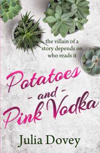 Stock image for Potatoes and Pink Vodka for sale by Books Unplugged