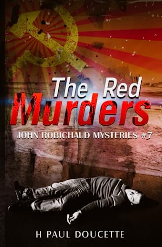 Stock image for The Red Murders (Detective John Robichaud Mysteries) for sale by GF Books, Inc.