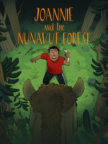 Stock image for Joannie and the Nunavut Forest (Paperback) for sale by Grand Eagle Retail