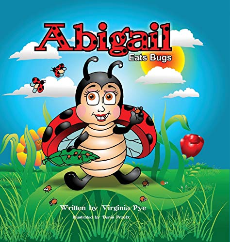 Imagen de archivo de Abigail Eats Bugs a la venta por Lucky's Textbooks