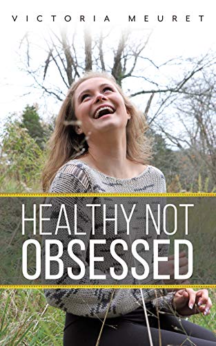 Imagen de archivo de Healthy Not Obsessed a la venta por SecondSale