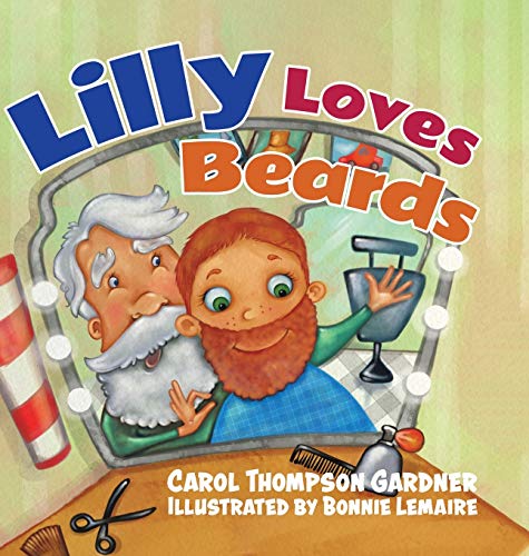 Beispielbild fr Lilly Loves Beards zum Verkauf von GF Books, Inc.