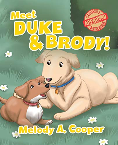 Beispielbild fr Meet Duke and Brody! (The Adventures of Duke & Brody:) zum Verkauf von Books Unplugged