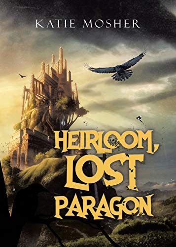 Stock image for Heirloom, Lost Paragon for sale by Lucky's Textbooks