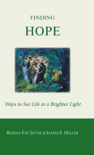 Stock image for Finding Hope: Ways of seeing life in a brighter light for sale by GF Books, Inc.