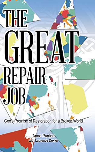 Imagen de archivo de The Great Repair Job: God's Promise of Restoration for a Broken World a la venta por Devils in the Detail Ltd