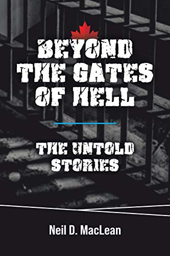 9780228824824: Beyond the Gates of Hell: The Untold Stories