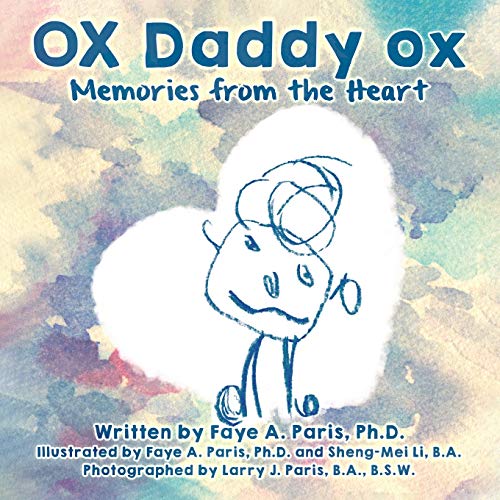Stock image for OX Daddy ox: Memories from the Heart for sale by Lucky's Textbooks