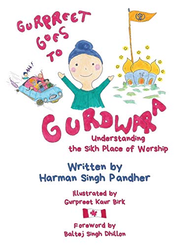 Beispielbild fr Gurpreet Goes to Gurdwara: Understanding the Sikh Place of Worship zum Verkauf von ThriftBooks-Dallas