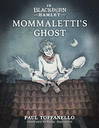 Beispielbild fr In Blackburn Hamlet Book Two: Mommaletti's Ghost zum Verkauf von PlumCircle