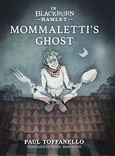 Stock image for In Blackburn Hamlet Book Two: Mommaletti's Ghost for sale by Lucky's Textbooks