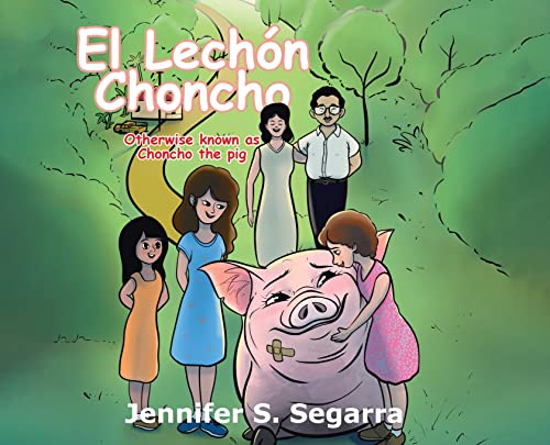 Stock image for El Lechn Choncho: Choncho the Pig for sale by Buchpark
