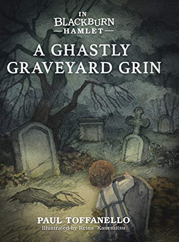Stock image for In Blackburn Hamlet Book One: A Ghastly Graveyard Grin for sale by Lucky's Textbooks