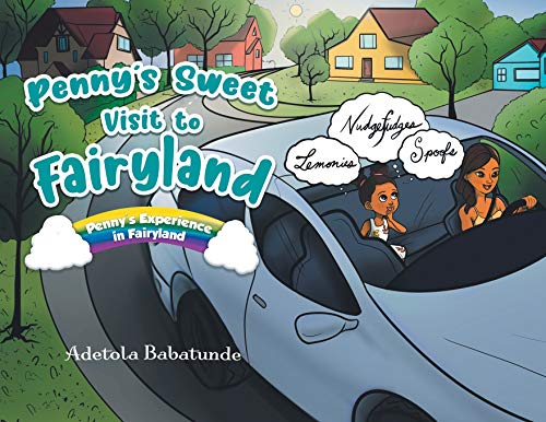 Beispielbild fr Penny's Sweet Visit to Fairyland: Penny's Experience in Fairyland zum Verkauf von Lucky's Textbooks