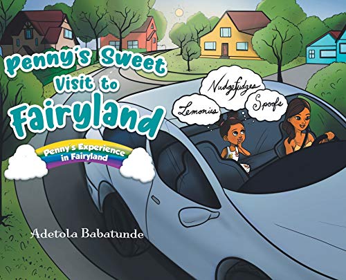 Beispielbild fr Penny's Sweet Visit to Fairyland : Penny's Experience in Fairyland zum Verkauf von GreatBookPrices